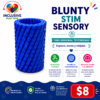 Blunty Stim Sensorial